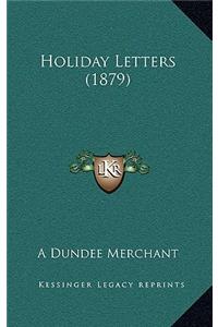 Holiday Letters (1879)