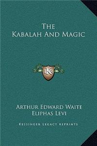 Kabalah And Magic