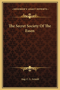 The Secret Society Of The Essen