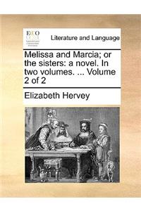 Melissa and Marcia; Or the Sisters