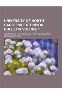 University of North Carolina Extension Bulletin Volume 1