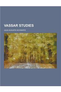 Vassar Studies