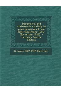 Documents and Statements Relating to Peace Proposals & War Aims (December 1916-November 1918)