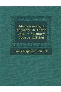 Mavourneen, a Comedy in Three Acts
