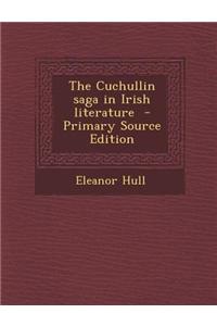 The Cuchullin Saga in Irish Literature