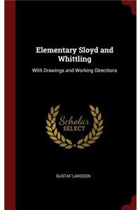 Elementary Sloyd and Whittling