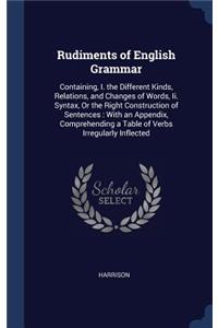 Rudiments of English Grammar