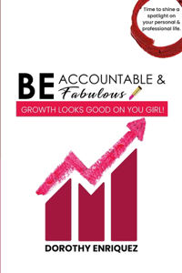 Be Accountable & Be Fabulous