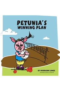 Petunia's Winning Plan