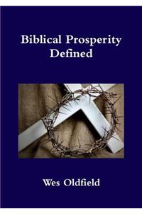 Biblical Prosperity Defined