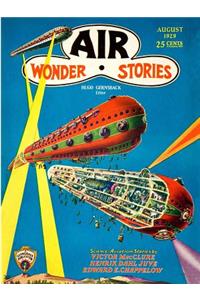 Air Wonder Stories, August 1929