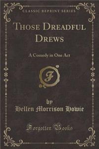 Those Dreadful Drews