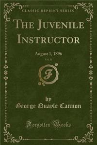 The Juvenile Instructor, Vol. 31