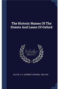 The Historic Names Of The Streets And Lanes Of Oxford