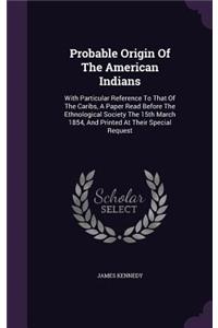 Probable Origin Of The American Indians