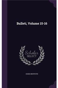 Bulleti, Volume 15-16