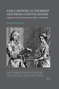 Early Modern Authorship and Prose Continuations