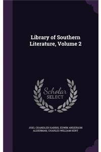 Library of Southern Literature, Volume 2