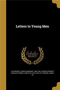 Letters to Young Men