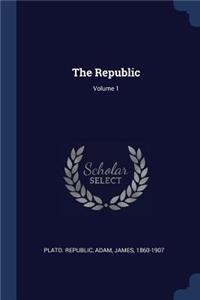 The Republic; Volume 1