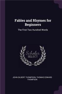 Fables and Rhymes for Beginners