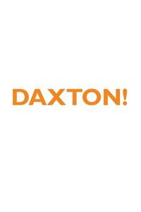 Daxton! Affirmations Notebook & Diary Positive Affirmations Workbook Includes: Mentoring Questions, Guidance, Supporting You