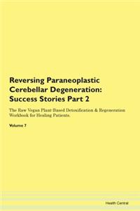 Reversing Paraneoplastic Cerebellar Dege
