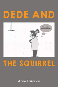 Dede and the Squirrel