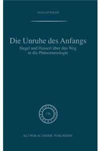 Die Unruhe Des Anfangs