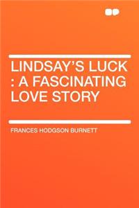 Lindsay's Luck