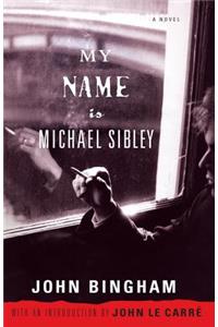 My Name Is Michael Sibley