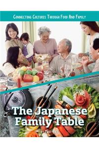 Connecting Cultures Through Family and Food: The Japanese Family Table
