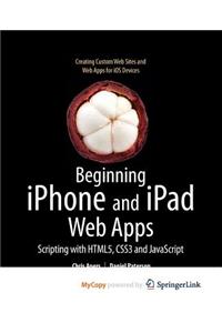 Beginning iPhone and iPad Web Apps