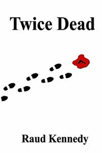 Twice Dead