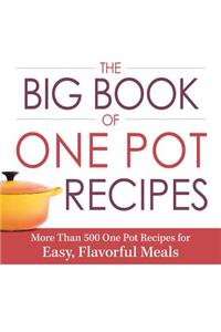 Big Book Of One Pot Recipes