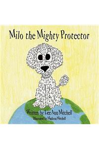 Milo the Mighty Protector