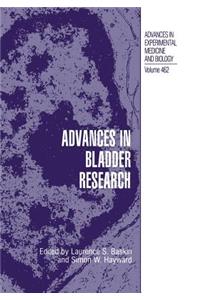 Advances in Bladder Research