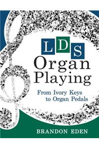 Lds Organ Playing
