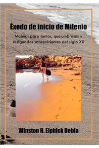 Exodo de Inicio de Milenio