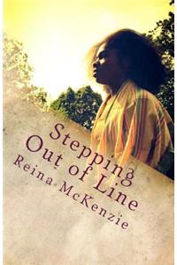 Stepping Out of Line
