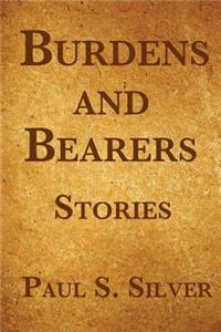 Burdens And Bearers