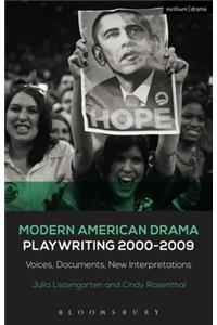 Modern American Drama: Playwriting 2000-2009