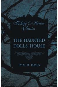 Haunted Dolls' House (Fantasy and Horror Classics)