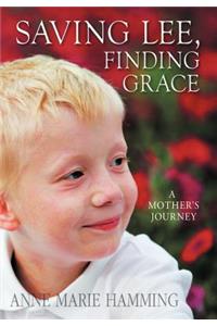 Saving Lee, Finding Grace