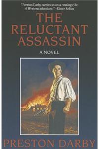 The Reluctant Assassin