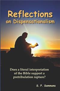 Reflections on Dispensationalism