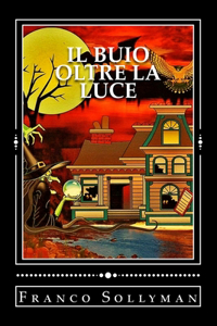 Il Buio Oltre la Luce