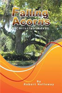 Falling Acorns