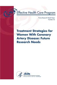 Treatment Strategies for Women With Coronary Artery Disease