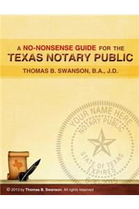 A No Nonsense Guide for the Texas Notary Public